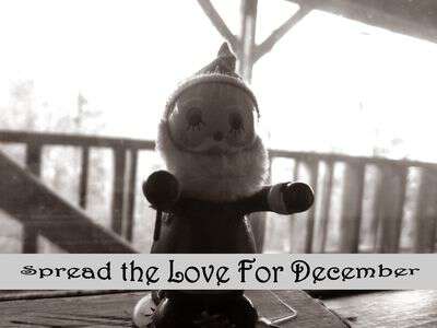 Spread the Love for December